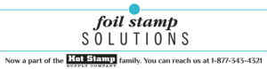 Foil stamp solutions hot stamp supply company